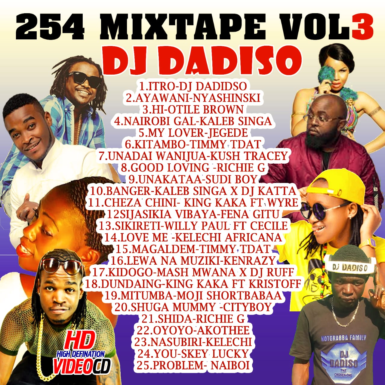 DJ Dadiso 254 Mixtape Vol 3 (Best of Kenyan Music Mix 2019) DJ