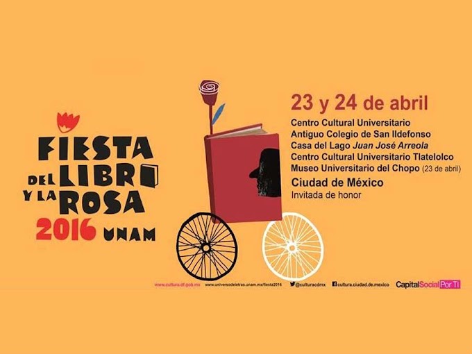 Fiesta del Libro y de la Rosa 2016, UNAM 