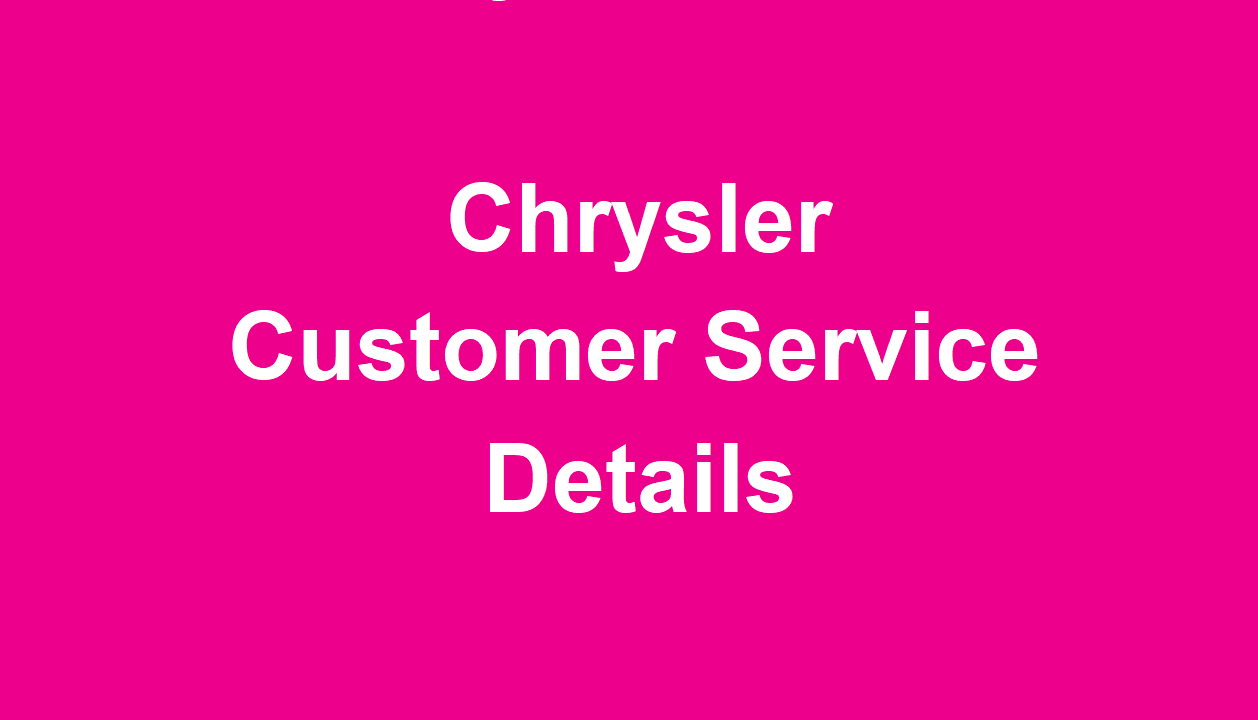  Chrysler     Customer Service  Number