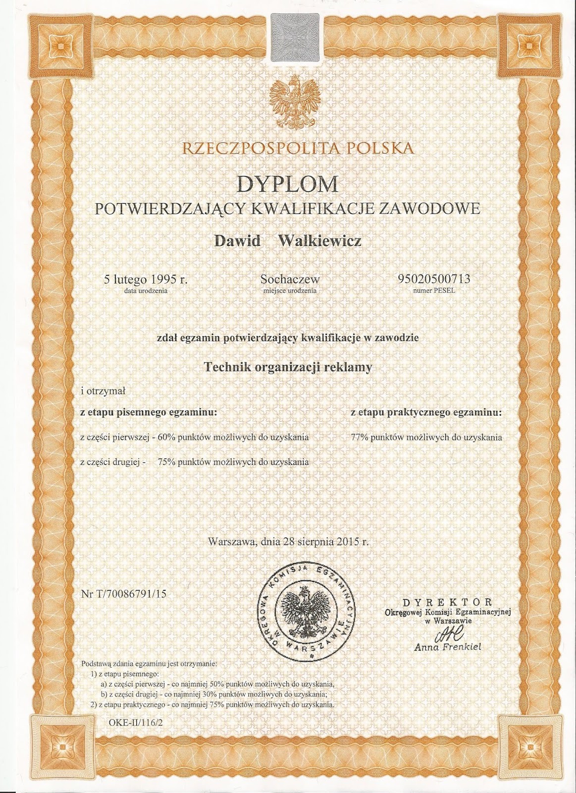 Europass Suplement Do Dyplomu Potwierdzającego Kwalifikacje Zawodowe Dawid Walkiewicz: Technik Organizacji Reklamy: Dyplom potwierdzający