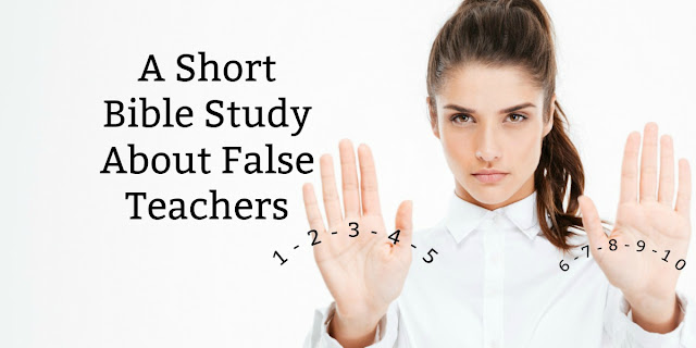 Scripture teaches these 10 Things about false teachers in the Church. Let's heed these warnings. #Bible #Falseteachers