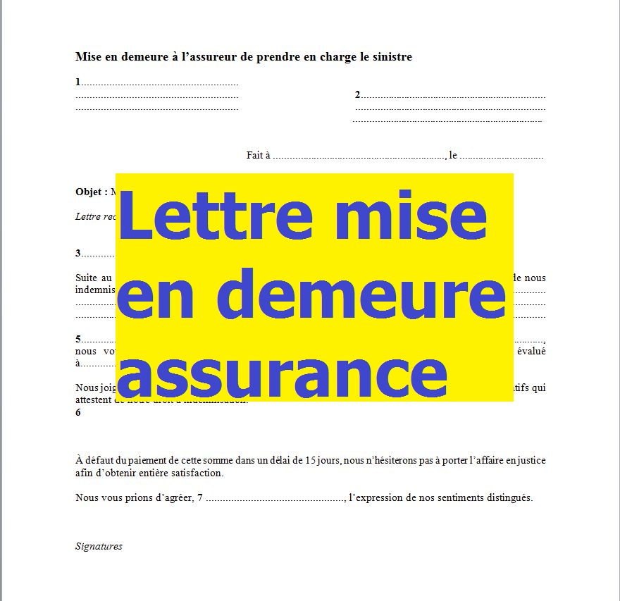 Exemple de modèle de mise en demeure à l'assureur suite à un