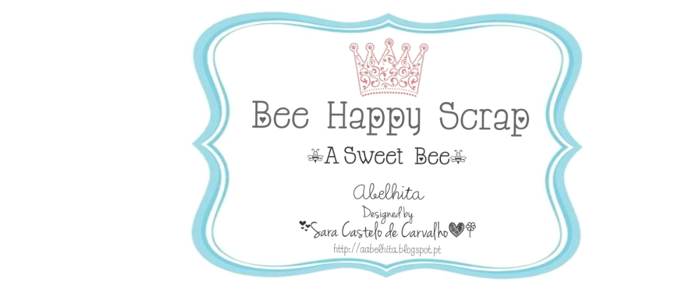Bee Happy Scrap !