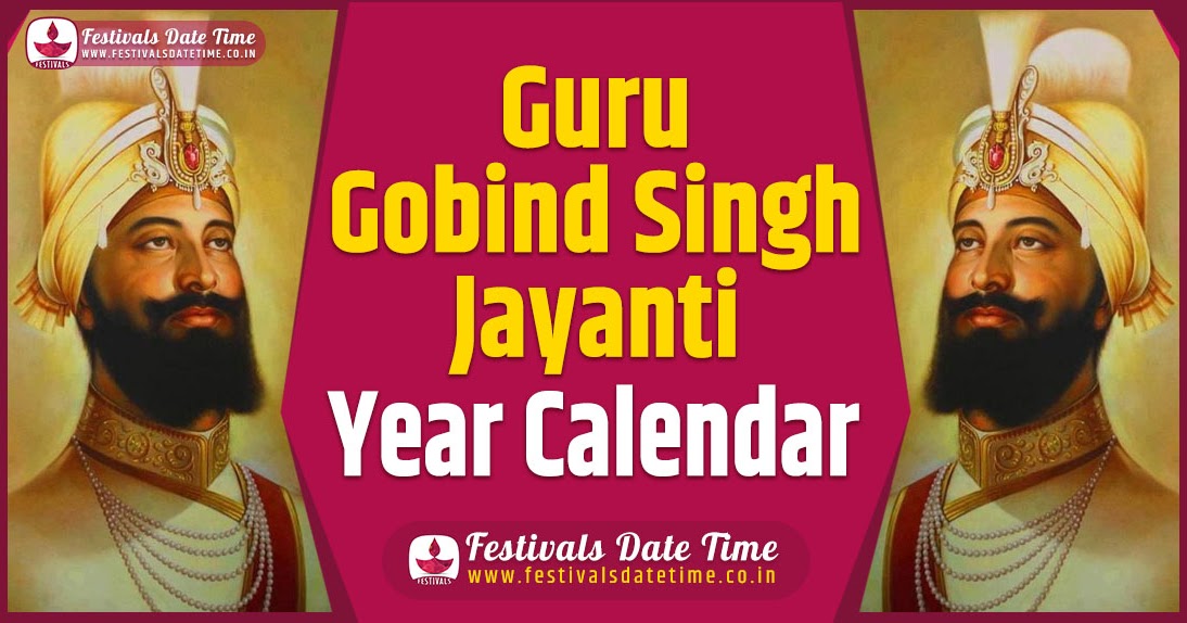 Guru Gobind Singh Jayanti Year Calendar, Guru Gobind Singh Jayanti ...