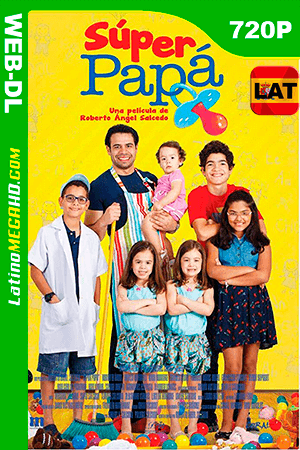 Super Papá (2017) Latino HD WEB-DL 720P (2017)
