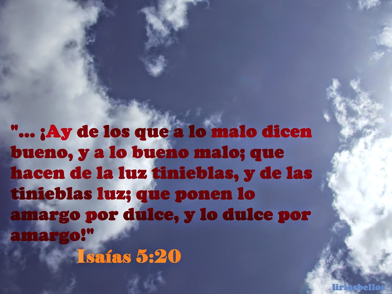 Compartamos la Palabra de Elohim: Ay de los que a lo malo dicen bueno