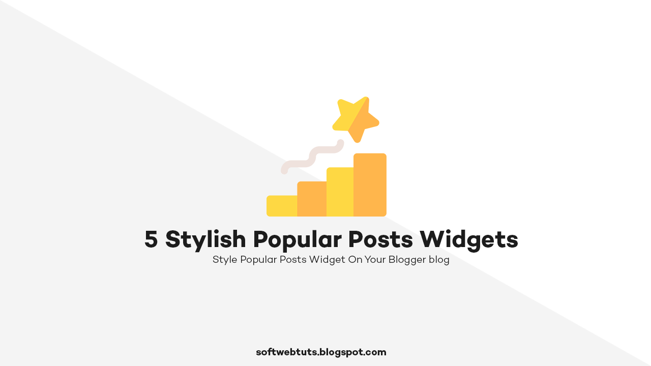 5 Stylish Popular Posts Widgets for Blogger 5 Stylish Popular Posts Widgets for Blogger