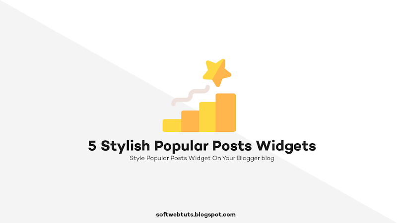 5 Stylish Popular Posts Widgets for Blogger