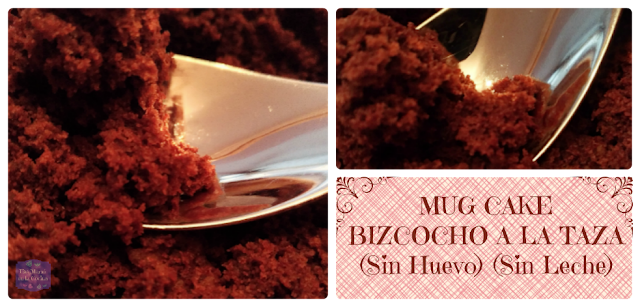 Vegan Mug Cake o Bizcocho Vegetal a la Taza: Sin horno, sin huevo y sin leche