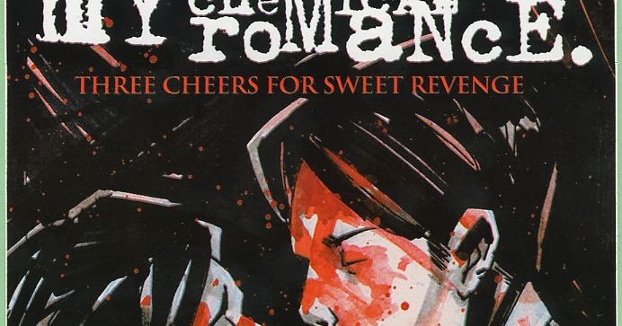 Three Cheers For Sweet Revenge [itunes] Album Download Unconditionally Blog