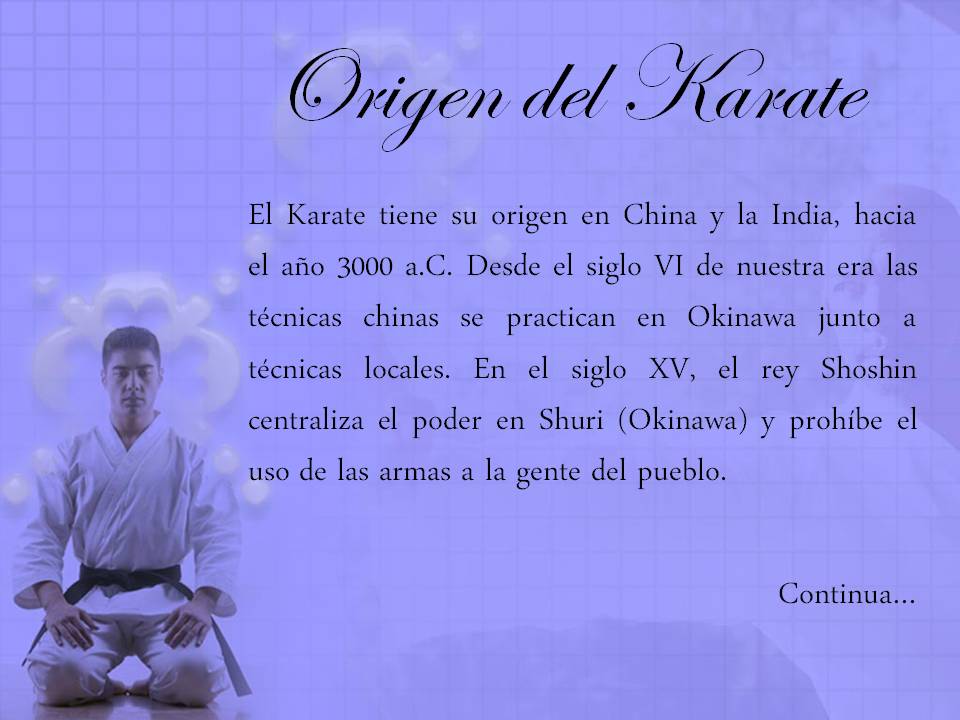KARATE "un estilo de vida" Historia del karate