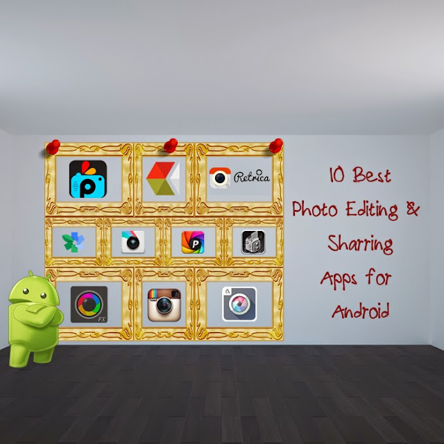 Android Photo Editing & Sharing Apps