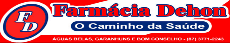 FARMÁCIA DEHON E O DISK-ENTREGA: (87) 9 9819-9705 - 9 8129-7277 - 9 9960-4241