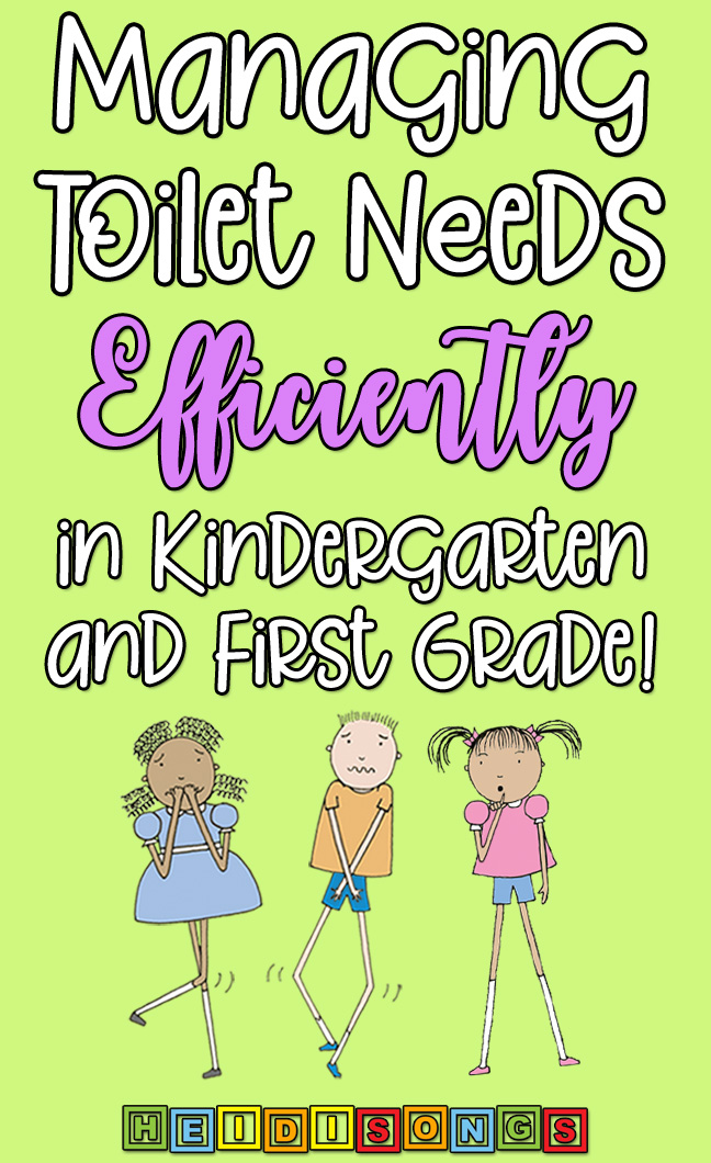 Managing Toilet Needs EFFICIENTLY in Kindergarten & First Grade!