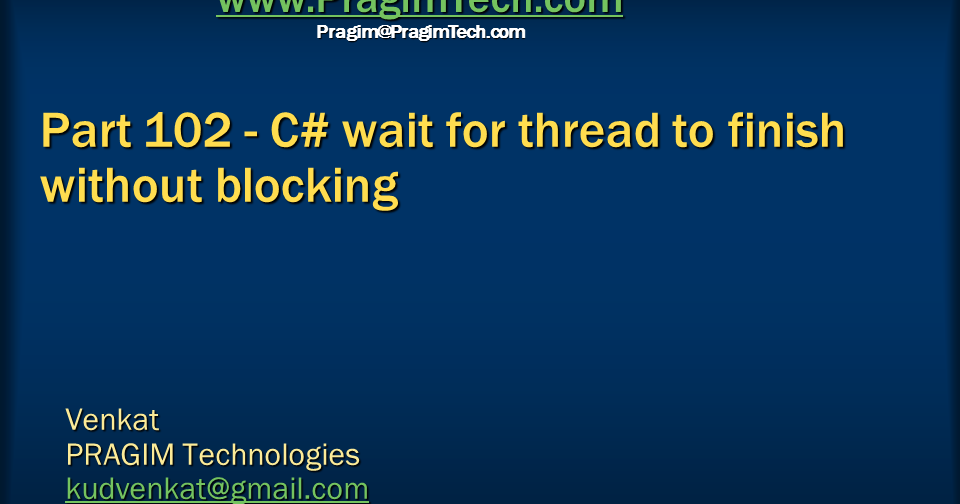 Sql server, and c video tutorial c wait for thread to finish