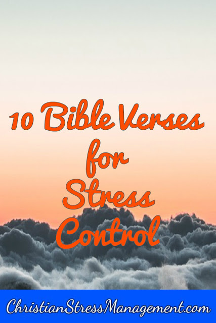 10 Bible verses for stress control