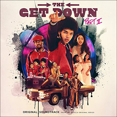 The Get Down Part 2 Soundtrack Various Artists
