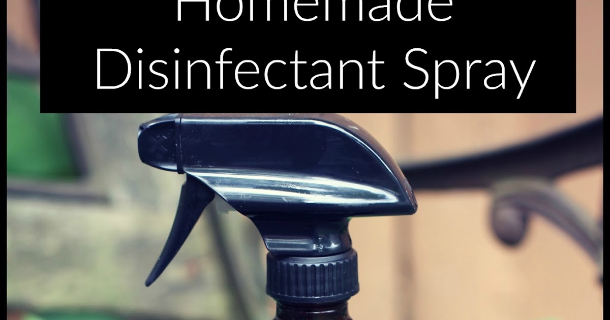Purposeful Homemaking Homemade Disinfecting Spray