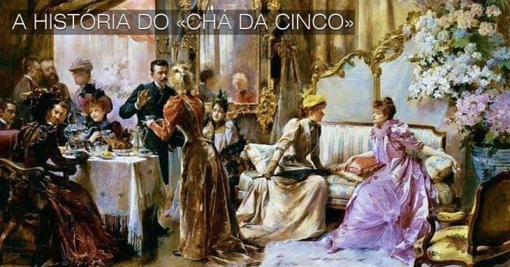A história do «Chá da Cinco»