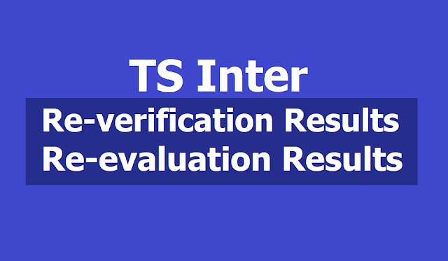 TS Inter Re-verification results, Re-evaluation results 2019 to be out on May 27 TS Inter Re-verification results, Re-evaluation results 2019 to be out on May 27