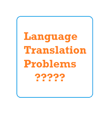 3 Most common Language Translation Problems
