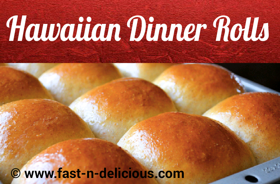 FastnDelicious Hawaiian Dinner Rolls
