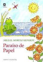 PARAISO DE PAPEL--MIGUEL MORENO MONROY