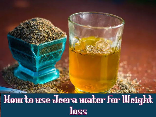  jeera water for weight loss