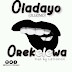 [AUDIO] Oladayo (oluomo) - Orekelewa