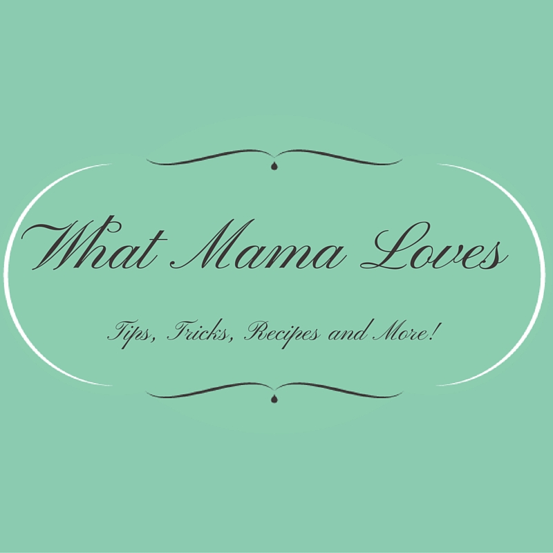 What Mama Loves