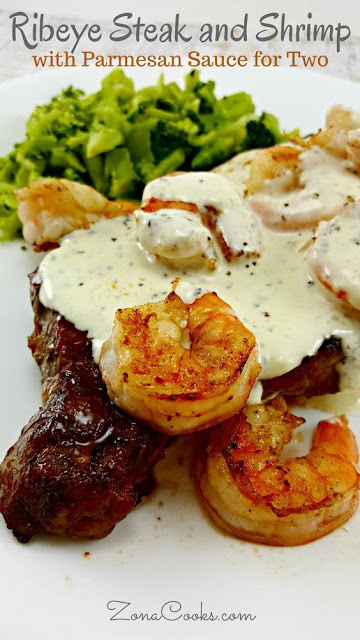 Ribeye Steak and Shrimp with Parmesan Sauce Recipe for Two