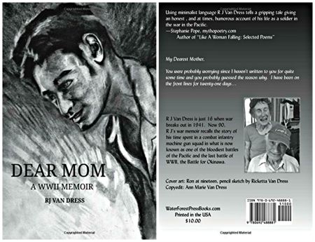 DEAR MOM: A WWII MEMOIR     by R J Van Dress