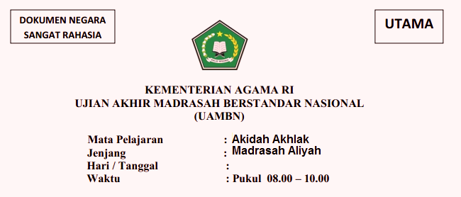Soal Ujian Madrasah Akidah Akhlak MA Tahun 2022