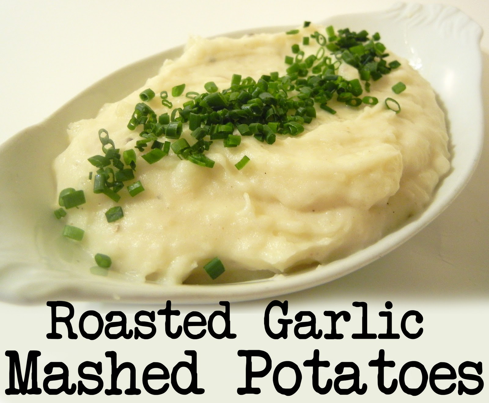 Roasted Garlic Mashed Potatoes