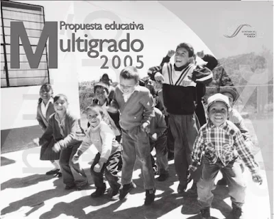 Propuesta Educativa Multigrado 2005  