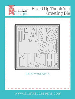http://www.lilinkerdesigns.com/boxed-up-thank-you-greeting-die/#_a_clarson
