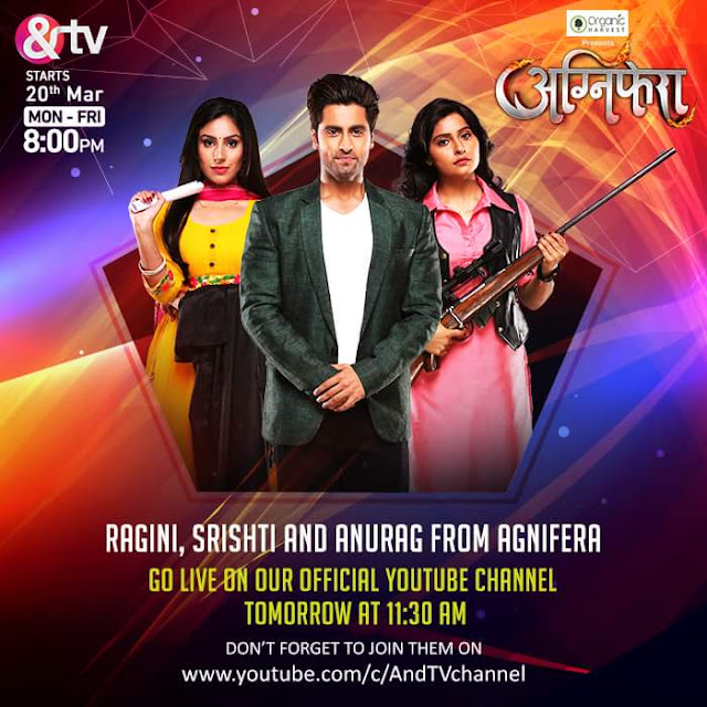 'Agnifera' Upcoming Serial on &Tv Wiki Plot,Cast,Promo,Timing,Title Song