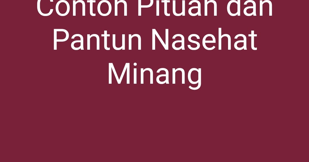 Contoh Pantun Minang Modif 9 Contoh Pantun Minang Modif 9