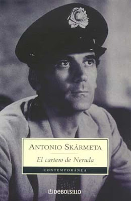 El cartero de Neruda, de Antonio Skármeta