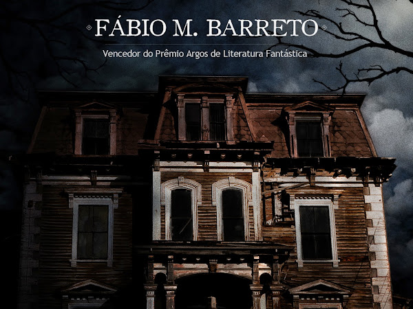 A Velha Casa na Colina, Fábio M. Barreto (noveleta)