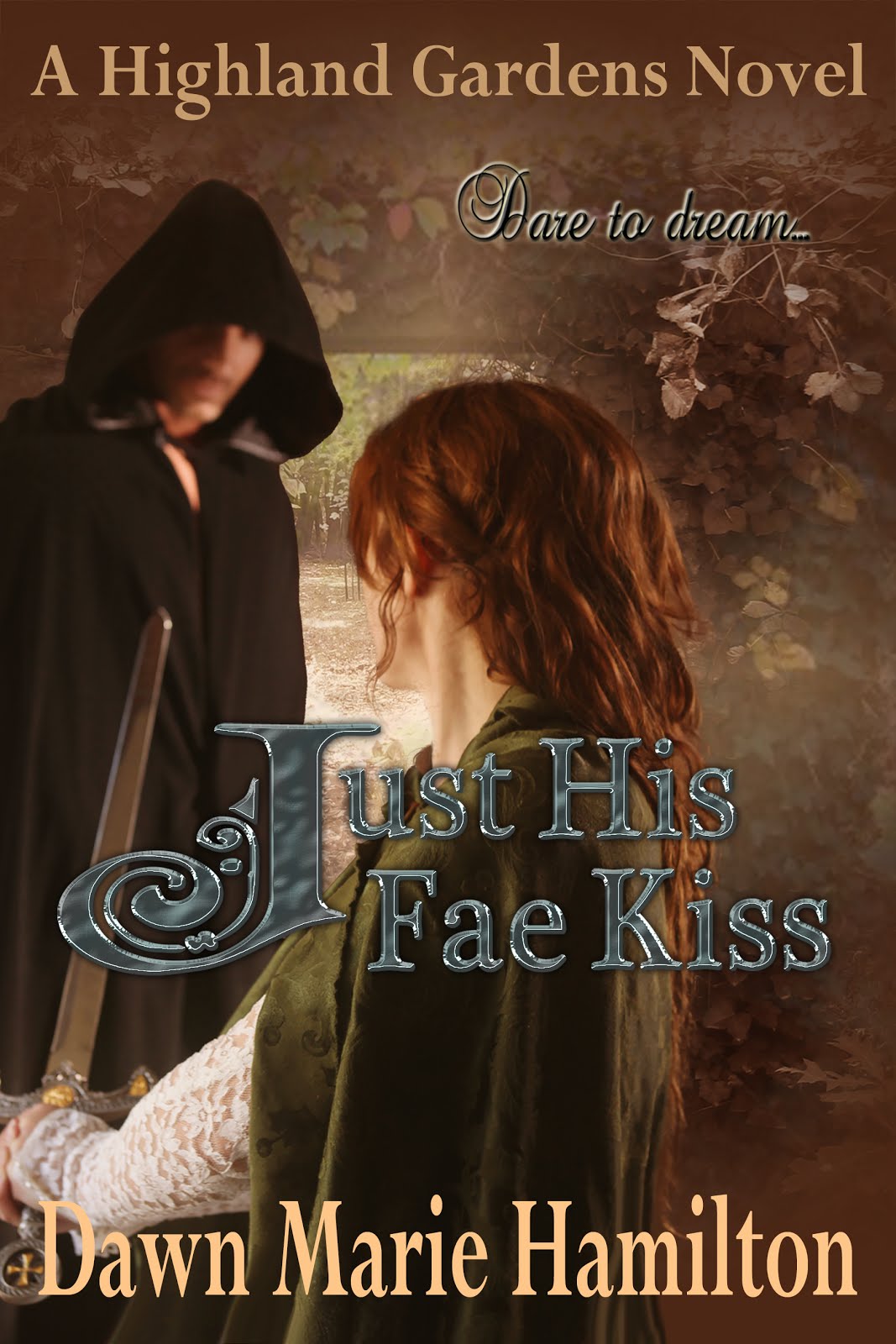 Just His Fae Kiss, Highland Gardens Book #6