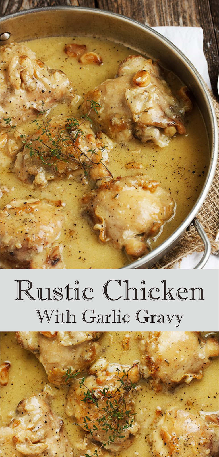 Rustic Chicken With Garlic Gravy | Think food