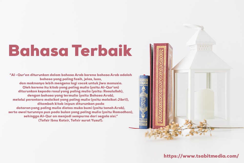 Keutamaan Bahasa Arab Tsabitmedia Com