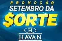 Promoção Setembro da Sorte Havan