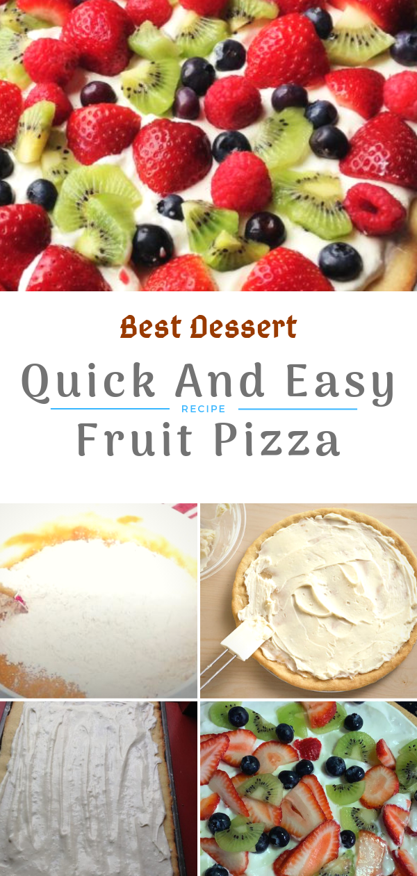 Best Dessert Quick And Easy Fruit Pizza Go Food