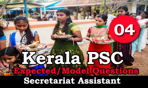 Kerala PSC - Secretariat Assistant Expected / Important Questions - 04