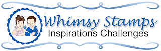 Whimsy Stamps Challenge Blog