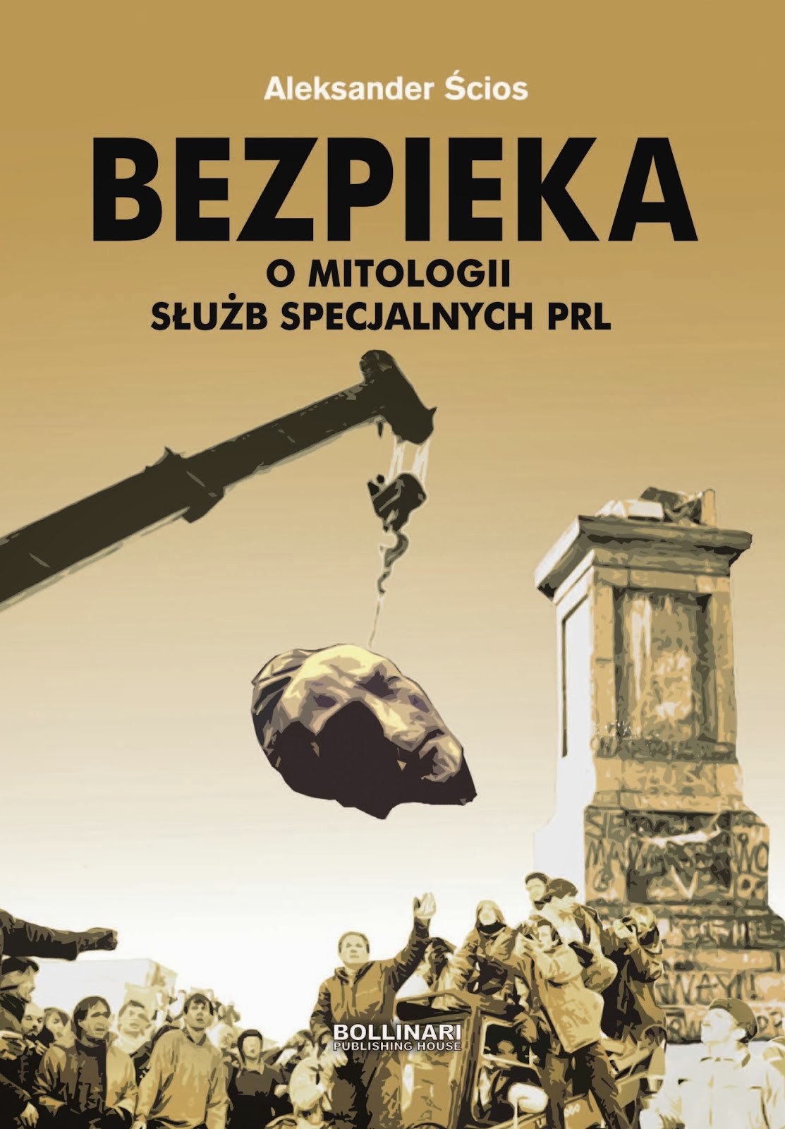 Bezpieka - O mitologii służb specjalnych PRL