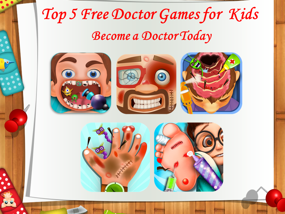 Top 5 Free Doctor Games for Kids – Download & Become a Doctor Today