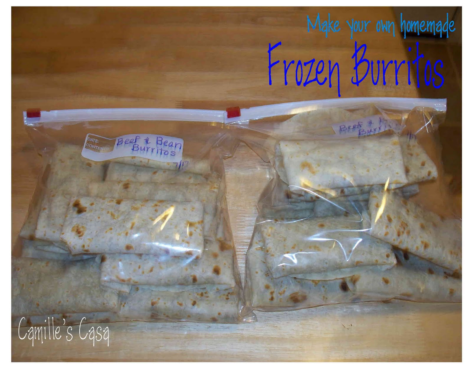 Camille's Casa Make your own Frozen Burritos